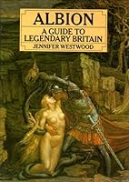 Albion: A Guide to Legendary Britain
