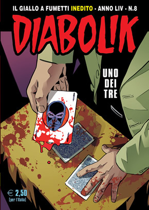 Diabolik anno LIV n. 8: Uno dei tre (Mass Market Paperback)