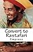 Convert to Rastafari by Empress
