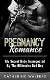 My Secret Baby Impregnanted By The Billionaire Bad Boy My Secret Baby Impregnanted By The Billionaire Bad Boy