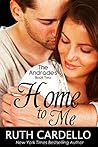 Home to Me by Ruth Cardello