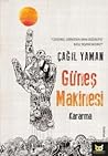 Güneş Makinesi by Çağıl Yaman