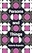 Persons and Things: From th...