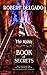 Book of Secrets by Robert Delgado