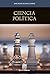 Ciencia política (Spanish Edition)