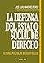 La defensa del Estado social de Derecho. La teoría política de Hermann Heller (Spanish Edition)