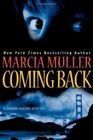 Coming Back (Sharon McCone #27)