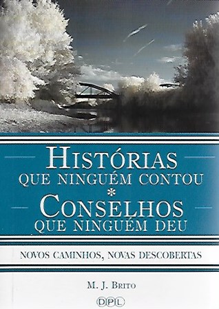 Histórias que Ninguem contou Conselhos que Ninguem Deu (Paperback)