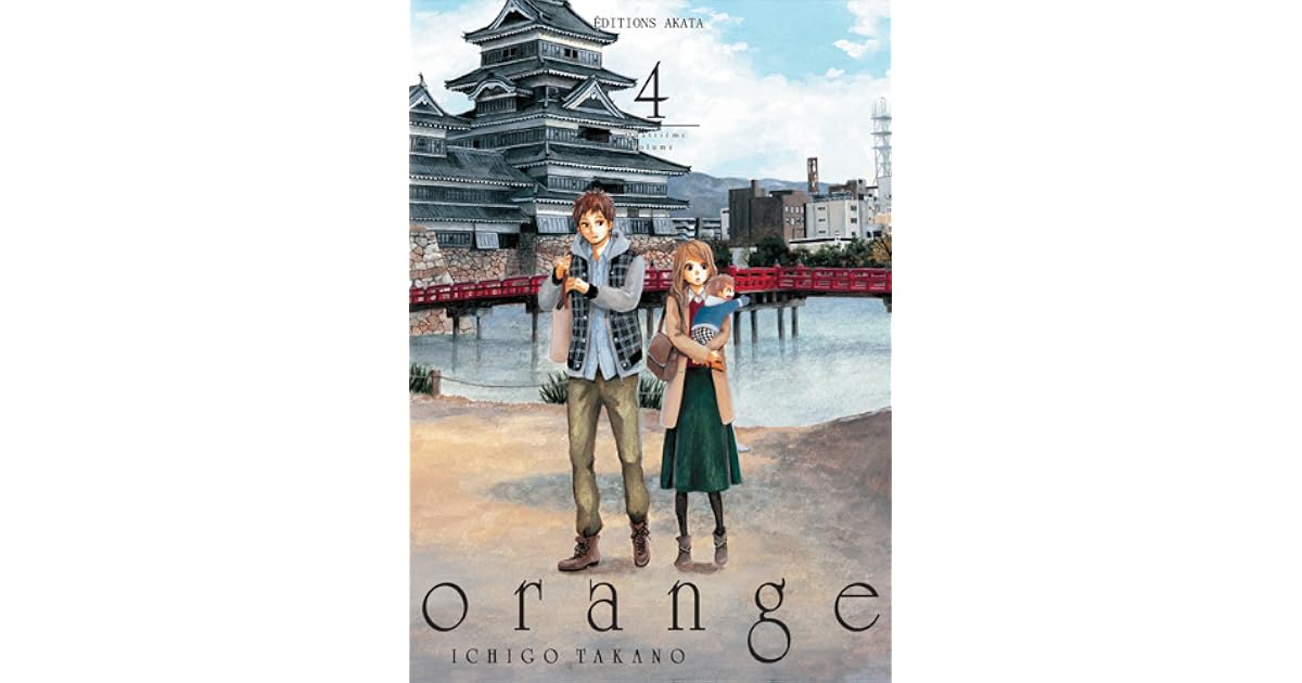 Orange, Tome 4 (Orange, #4) by Ichigo Takano