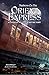 Madness on the Orient Express 16 Lovecraftian Tales of an Unforgettable Journey by James Lowder