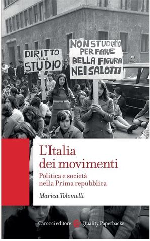 L'Italia dei movimenti. Politica e società nella Prima repubblica