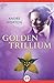 Golden Trillium (The Saga of the Trillium Book 3)