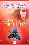 Lady of the Trillium