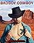 Bad Boy Cowboy (Book 4)