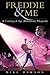 Freddie and Me: A Coming-of...