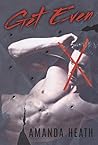 Get Even by Amanda Heath
