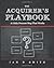 The Acquirer's Playbook: A Little Process Map That Works