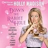 Down the Rabbit H...