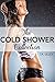 The COLD SHOWER Collection -- Taboo Seductions & Naughty Fantasies