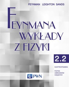 Feynmana wykłady z fizyki T 2, cz. 2