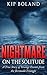 Nightmare on the Solitude: A True Story of Strange Events From the Bermuda Triangle