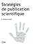 Stratégies de publication scientifique (French Edition)