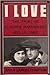 I love by Ann and Samuel Charters Cha...