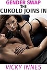 Gender Swap - The Cuckold Joins In