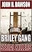 The Briley Gang - Serial Killers by John H. Dawson