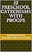52 Preschool Catechisms with Proofs: A Resource for Parents and Churches of any Christian Denominational Background