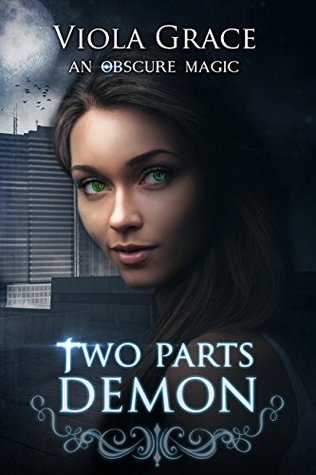 Two Parts Demon (An Obscure Magic, #2)