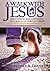 A WALK WITH JESUS by McDaniels A. Gyamfi