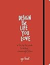 Design the Life Y...