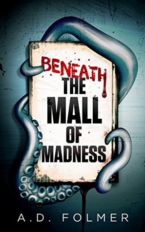 Beneath the Mall of Madness (Jaspar Windisle Adventures #1)