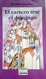 El cartero trae el domingo