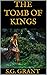 The Tomb of Kings (The Scroll of Days Book 1a)