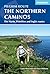 The Northern Caminos: The C...