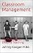 Classroom Management: The F...