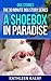 Dog Stories: The 30 Minute Dog Story Series--A Shoebox in Paradise