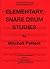 Elementary Snare Drum Studies