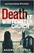 Death at Whitewater Church by Andrea  Carter