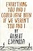 Everything You and I Could Have Been If We Weren't You and I by Albert Espinosa