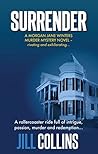 Surrender (The Morgan Jane Winters Murder Mysteries Book #1)