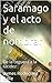 Saramago y el acto de nombrar: De la ceguera a la lucidez (Spanish Edition)