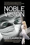 Noble Vision: A N...