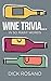 Wine Trivia...In So Many Words