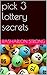 pick 3 lottery secrets