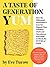A Taste of Generation Yum by Eve Turow