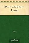 Beasts and Super-...