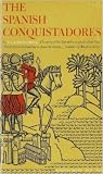 The Spanish Conquistadores